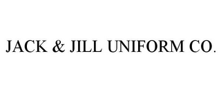 JACK & JILL UNIFORM CO.