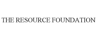 THE RESOURCE FOUNDATION