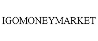 IGOMONEYMARKET