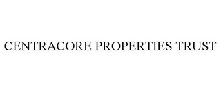 CENTRACORE PROPERTIES TRUST