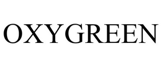 OXYGREEN