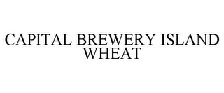 CAPITAL BREWERY ISLAND WHEAT