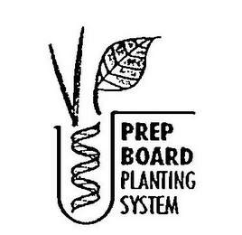 PREP BOARD PLANTING SYSTEM