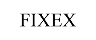 FIXEX