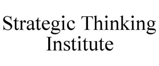 STRATEGIC THINKING INSTITUTE