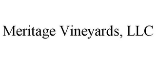 MERITAGE VINEYARDS, LLC