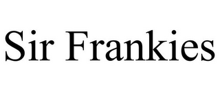 SIR FRANKIES