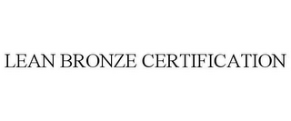 LEAN BRONZE CERTIFICATION