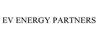 EV ENERGY PARTNERS