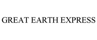 GREAT EARTH EXPRESS