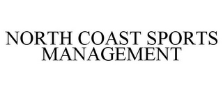 NORTH COAST SPORTS MANAGEMENT