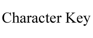 CHARACTER KEY