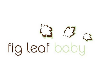 FIG LEAF BABY