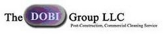 THE DOBI GROUP LLC POST-CONSTRUCTION, COMMERCIAL CLEANING SERVICE