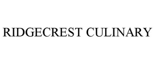 RIDGECREST CULINARY