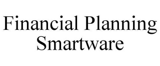 FINANCIAL PLANNING SMARTWARE