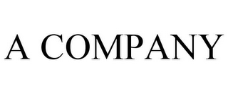 A COMPANY