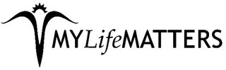 MYLIFEMATTERS