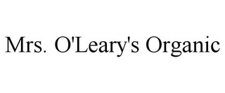 MRS. O'LEARY'S ORGANIC