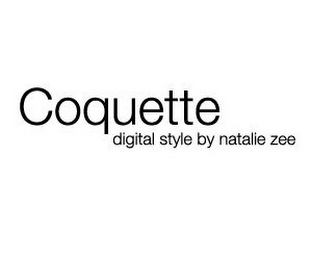 COQUETTE DIGITAL STYLE BY NATALIE ZEE