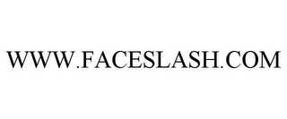 WWW.FACESLASH.COM