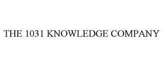 THE 1031 KNOWLEDGE COMPANY