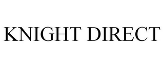 KNIGHT DIRECT