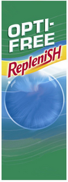OPTI-FREE REPLENISH