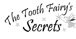 THE TOOTH FAIRY'S SECRETS