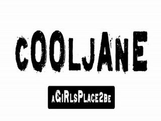 COOLJANE AGIRLSPLACE2BE