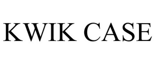 KWIK CASE