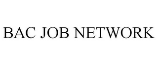 BAC JOB NETWORK