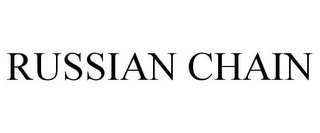 RUSSIAN CHAIN