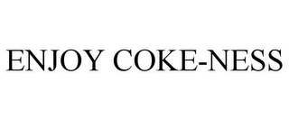 ENJOY COKE-NESS