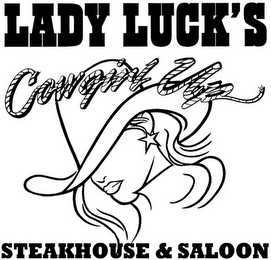 LADY LUCK'S STEAKHOUSE & SALOON COWGIRL UP