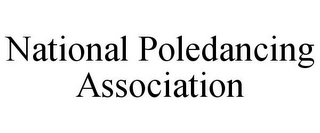 NATIONAL POLEDANCING ASSOCIATION