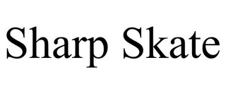 SHARP SKATE