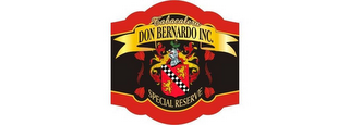 TABACALERA DON BERNARDO INC. SPECIAL RESERVE