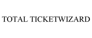 TOTAL TICKETWIZARD