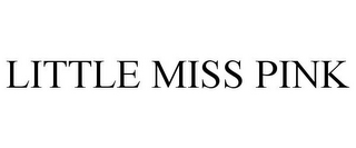 LITTLE MISS PINK