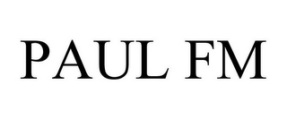 PAUL FM