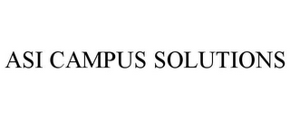 ASI CAMPUS SOLUTIONS