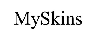 MYSKINS