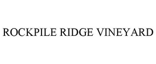 ROCKPILE RIDGE VINEYARD