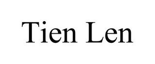 TIEN LEN