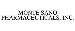 MONTE SANO PHARMACEUTICALS, INC.