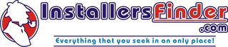 INSTALLERSFINDER.COM EVERYTHING THAT YOU SEEK IN AN ONLY PLACE!