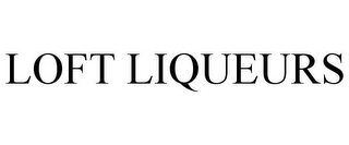 LOFT LIQUEURS