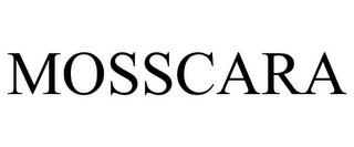 MOSSCARA
