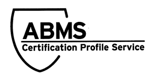 ABMS CERTIFICATION PROFILE SERVICE